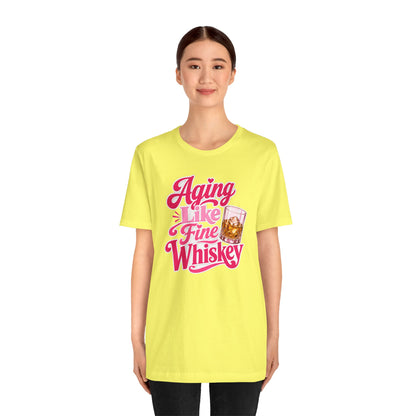 Aging like fine Whiskey T-shirt
