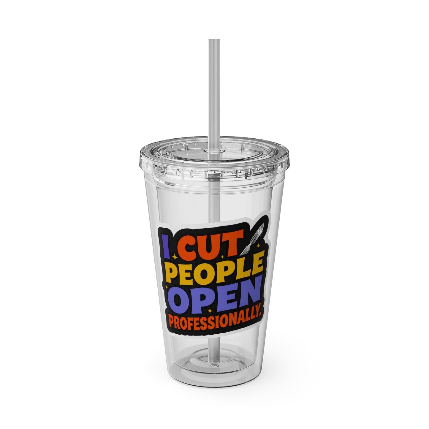 I cut people open professionally Clear Insulated Cup