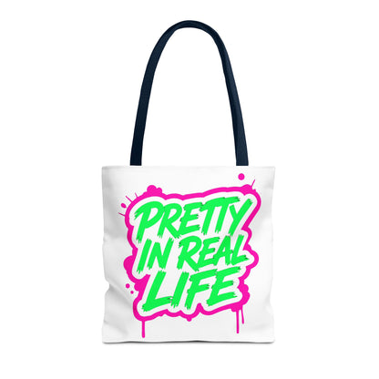 Pretty in real life Tote Bag