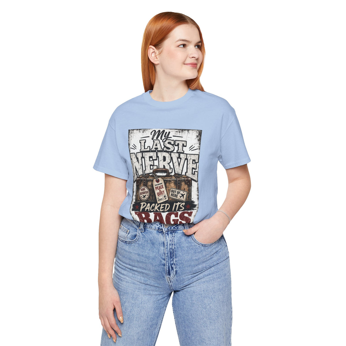 My last nerve packed it's bags T-shirt