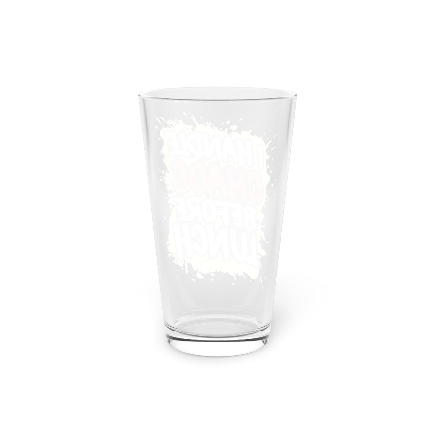 I handle chaos before lunch Beer Glass