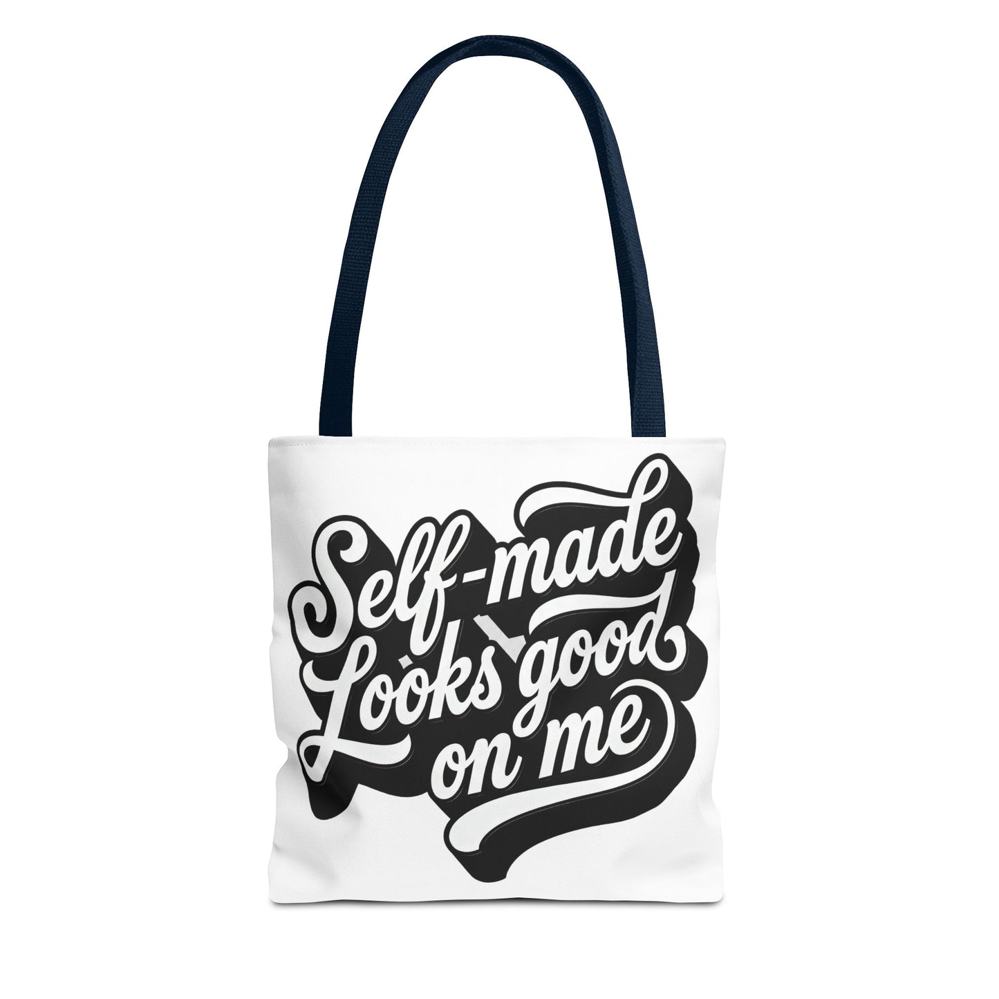 Self-made looks good on me Tote Bag