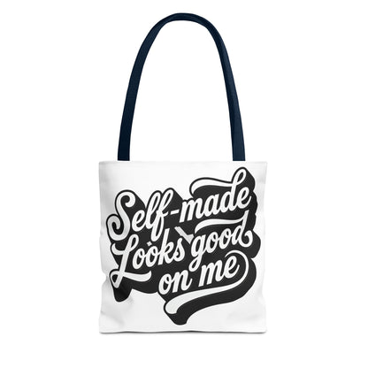 Self-made looks good on me Tote Bag