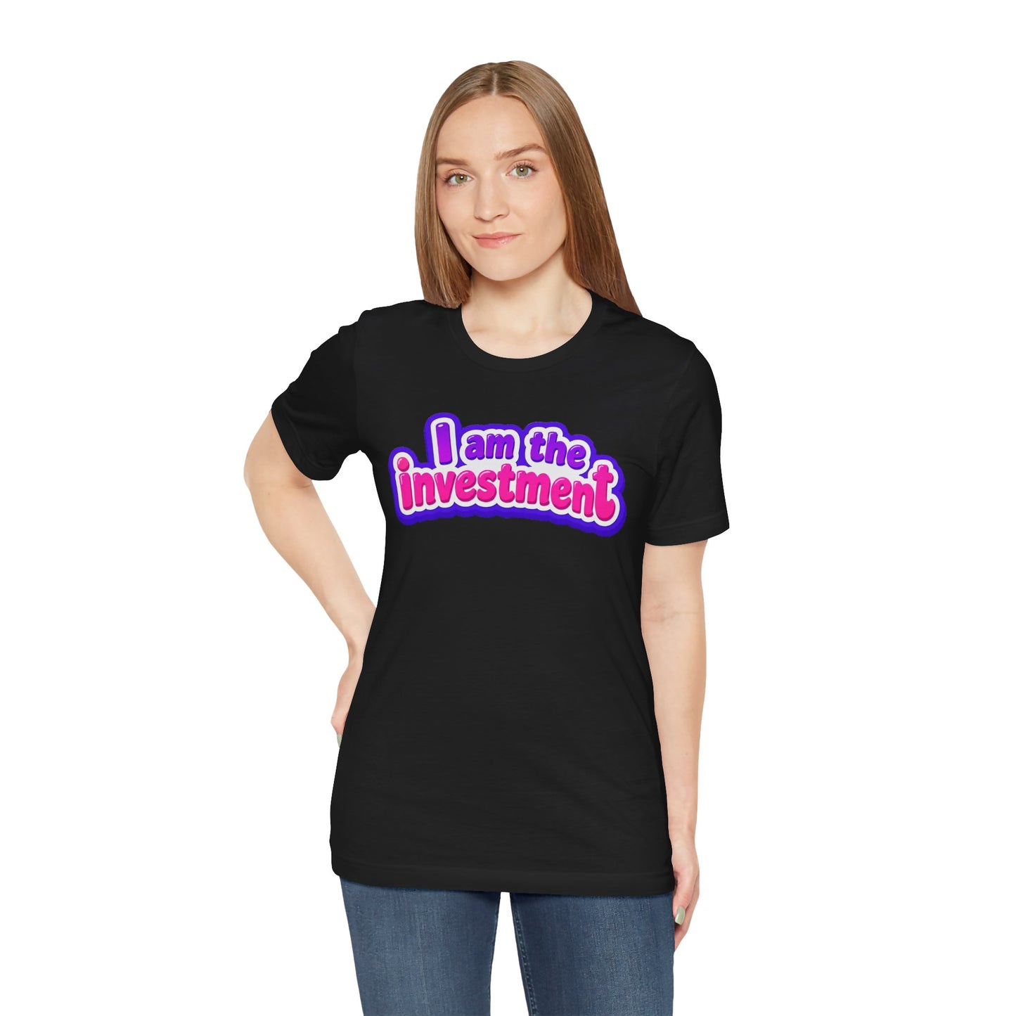 I am the investment T-shirt