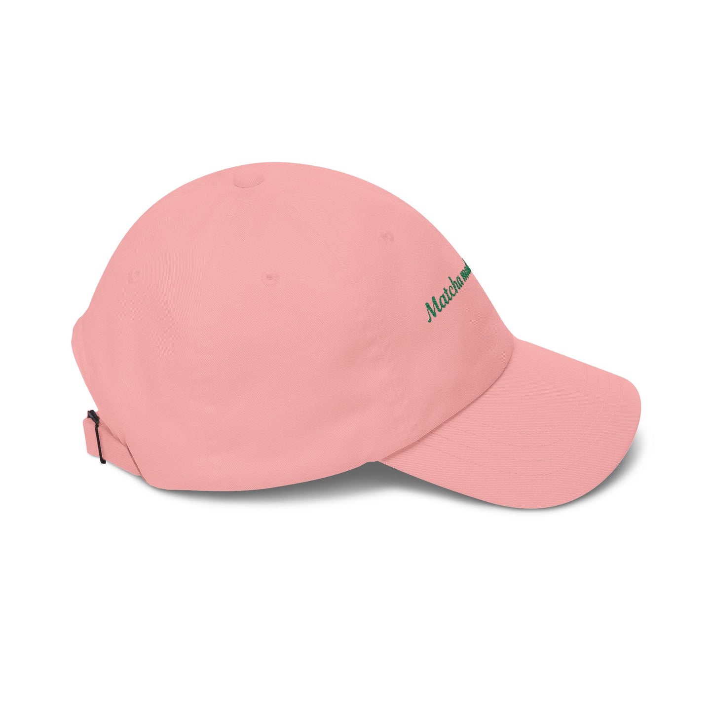 Matcha Made Me Do It Embroidered Dad Hat
