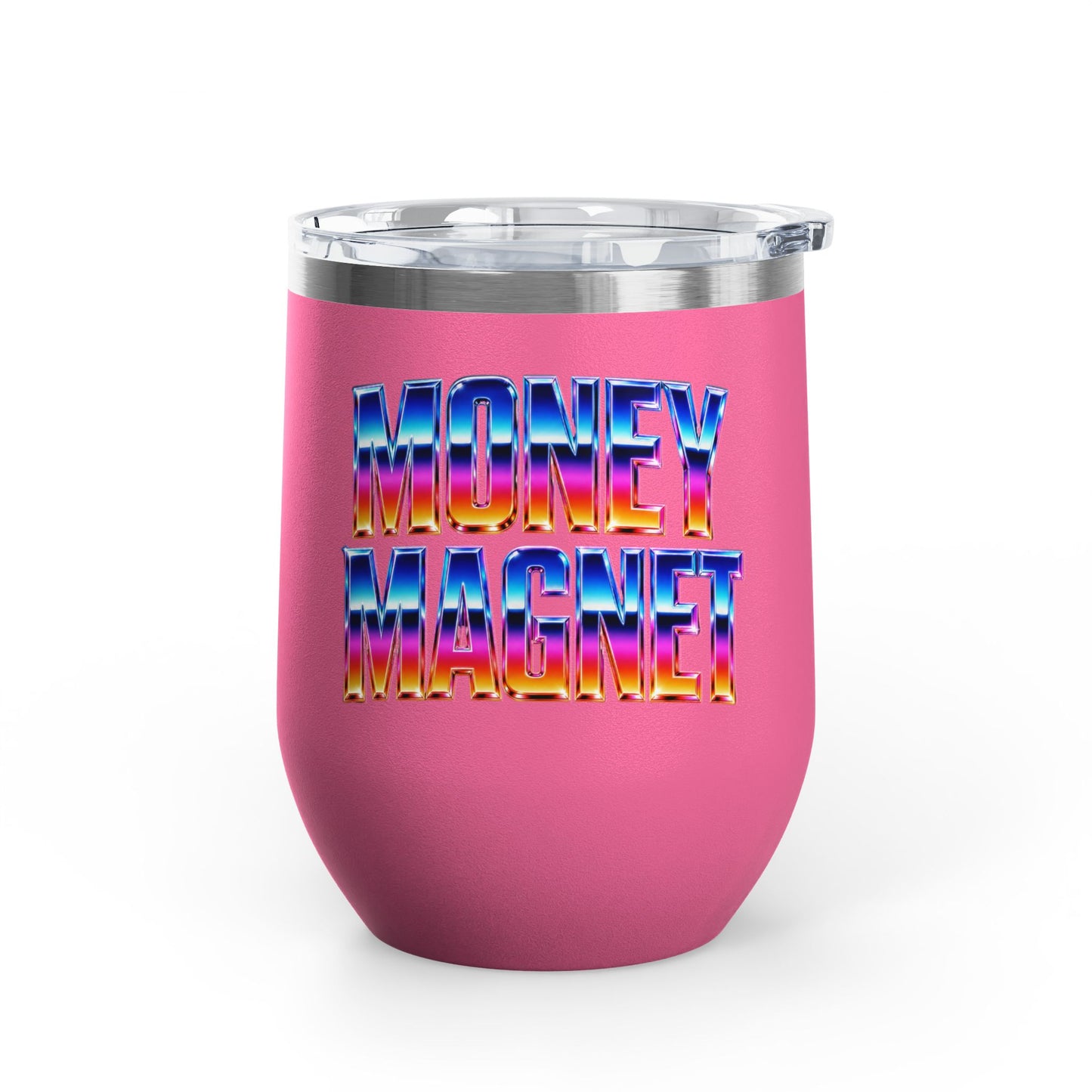 Money magnet Tumbler