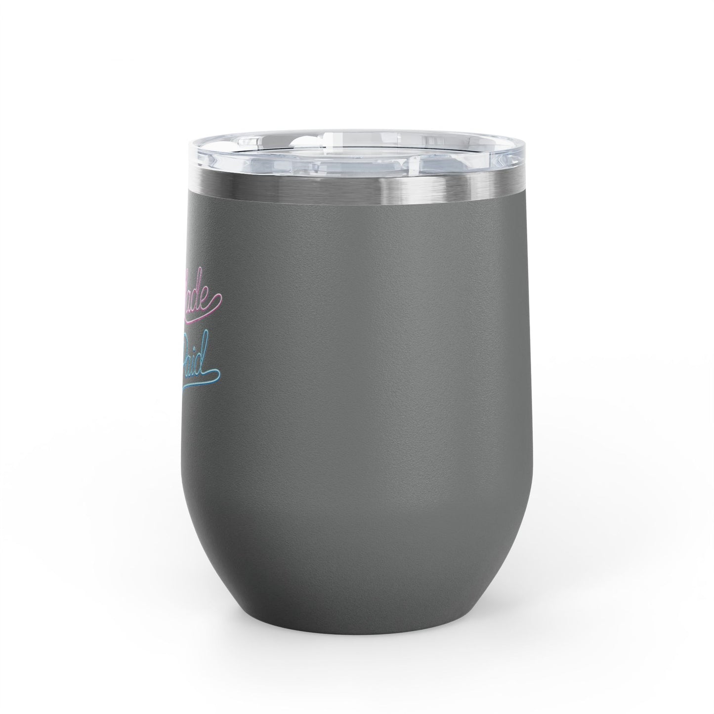 Self-made & well paid Tumbler
