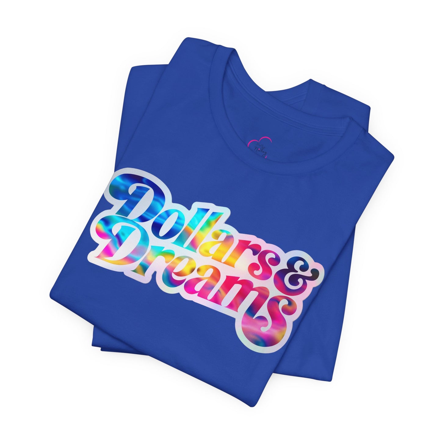 Dollars & Dreams T-shirt