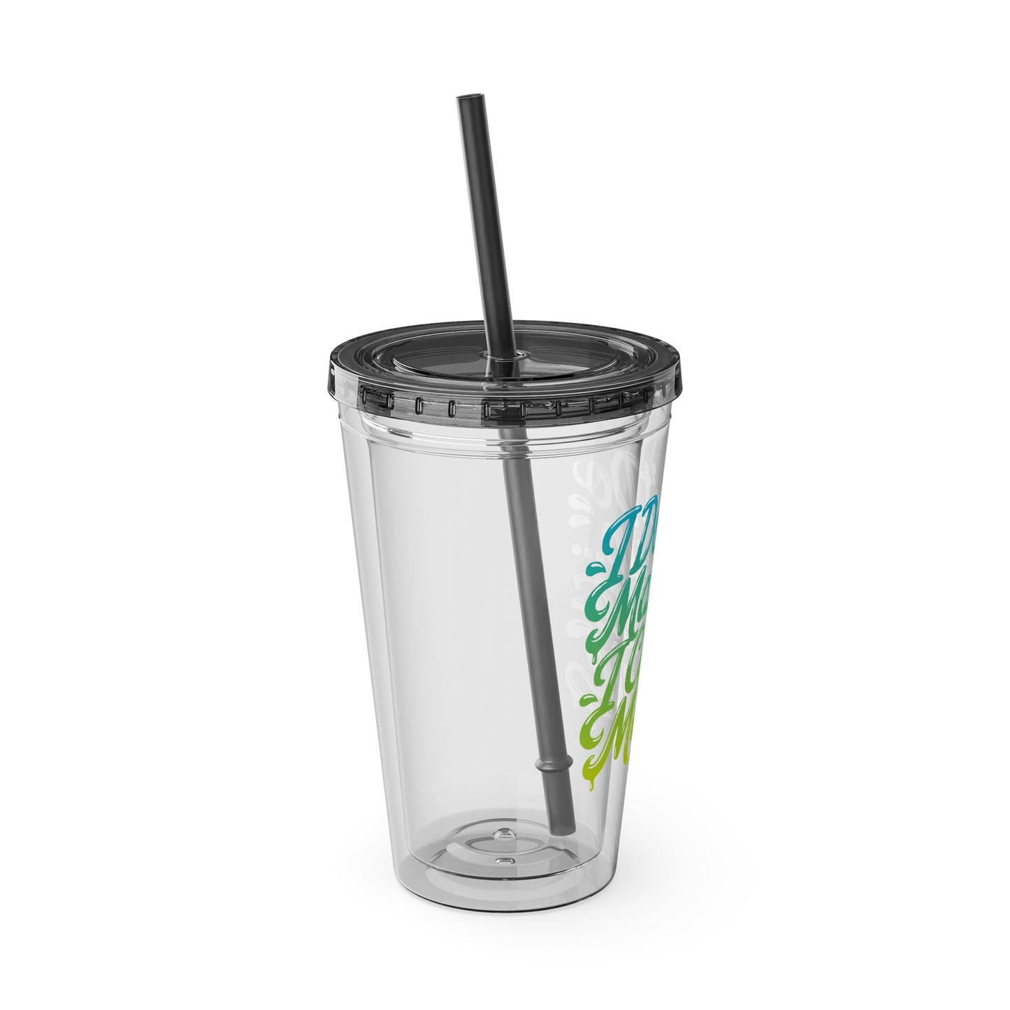 I don't do make up I create magic Insulated Cup