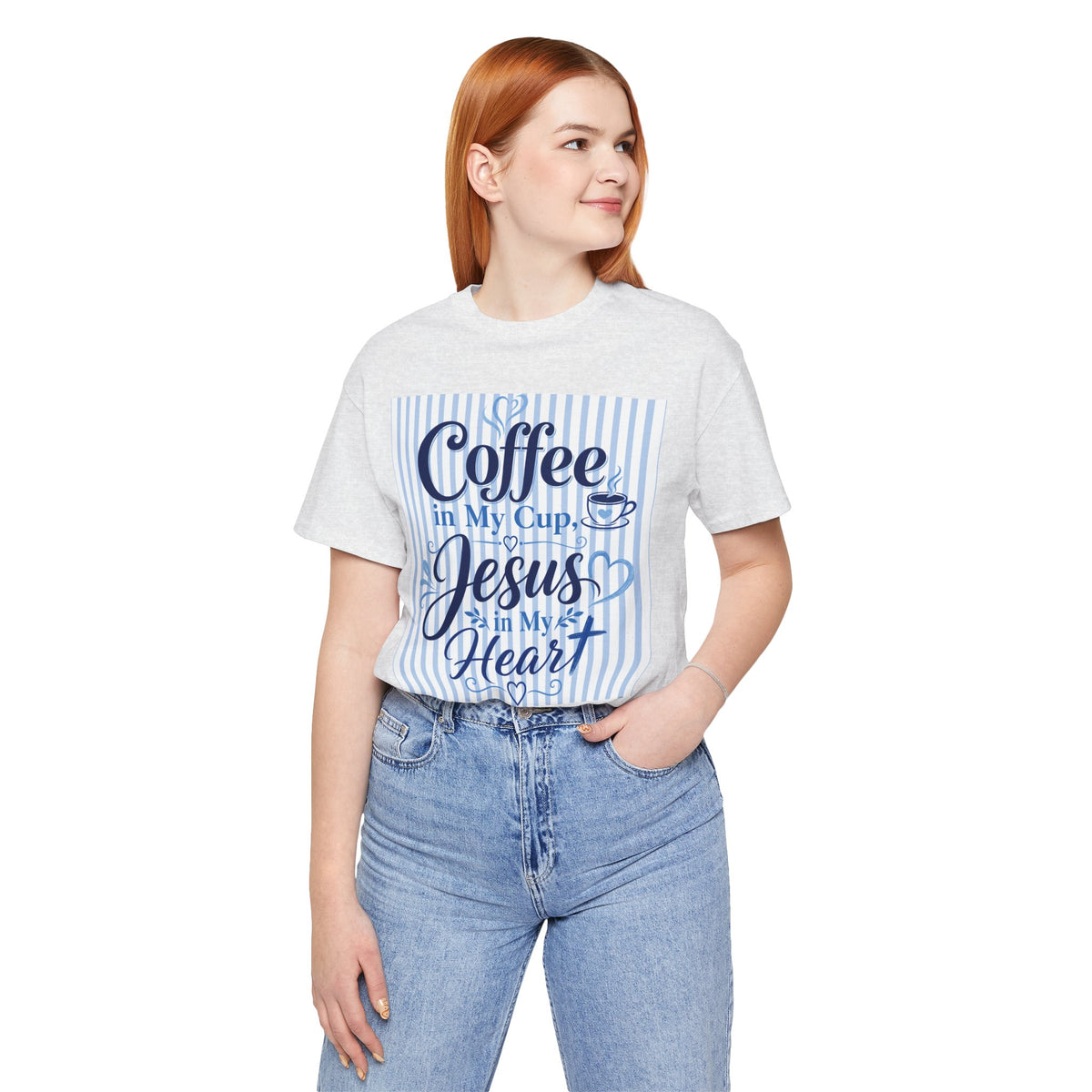 Coffee in my cup, Jesus in my heart T-shirt