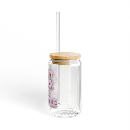 Don't knock the hustle Sipper Glass