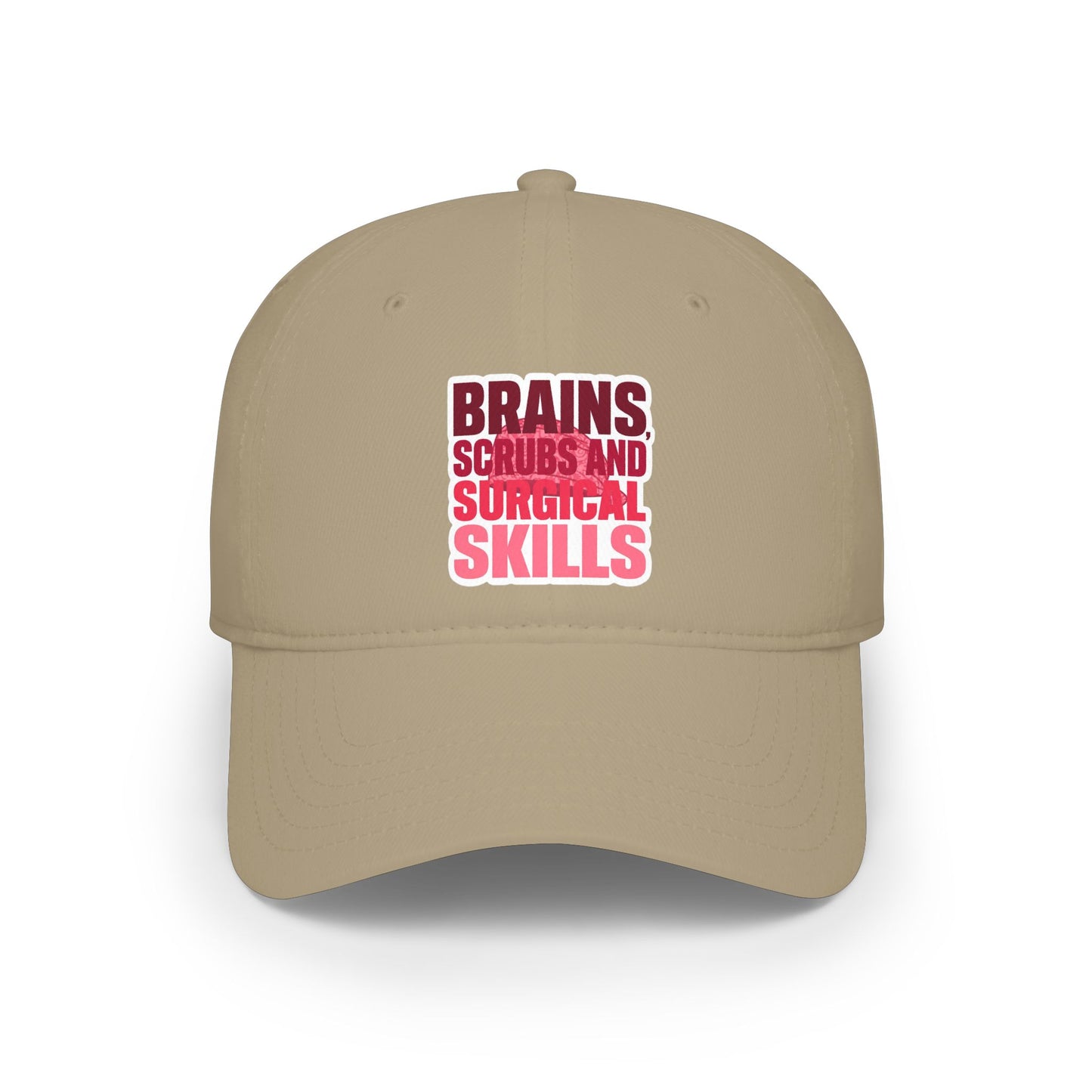 Brains, scrubs and surgical skills pink Baseball Cap