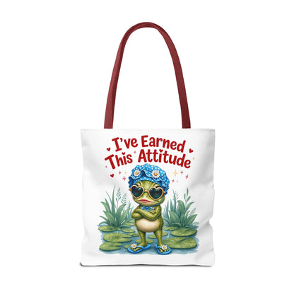 I've earned this attitude Tote Bag