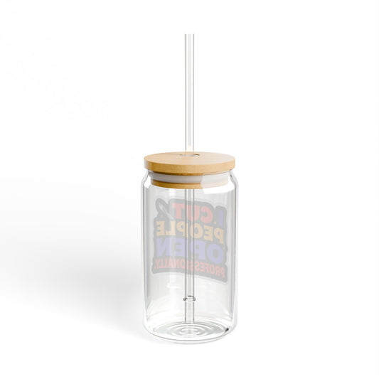 I cut people open professionally Sipper Glass