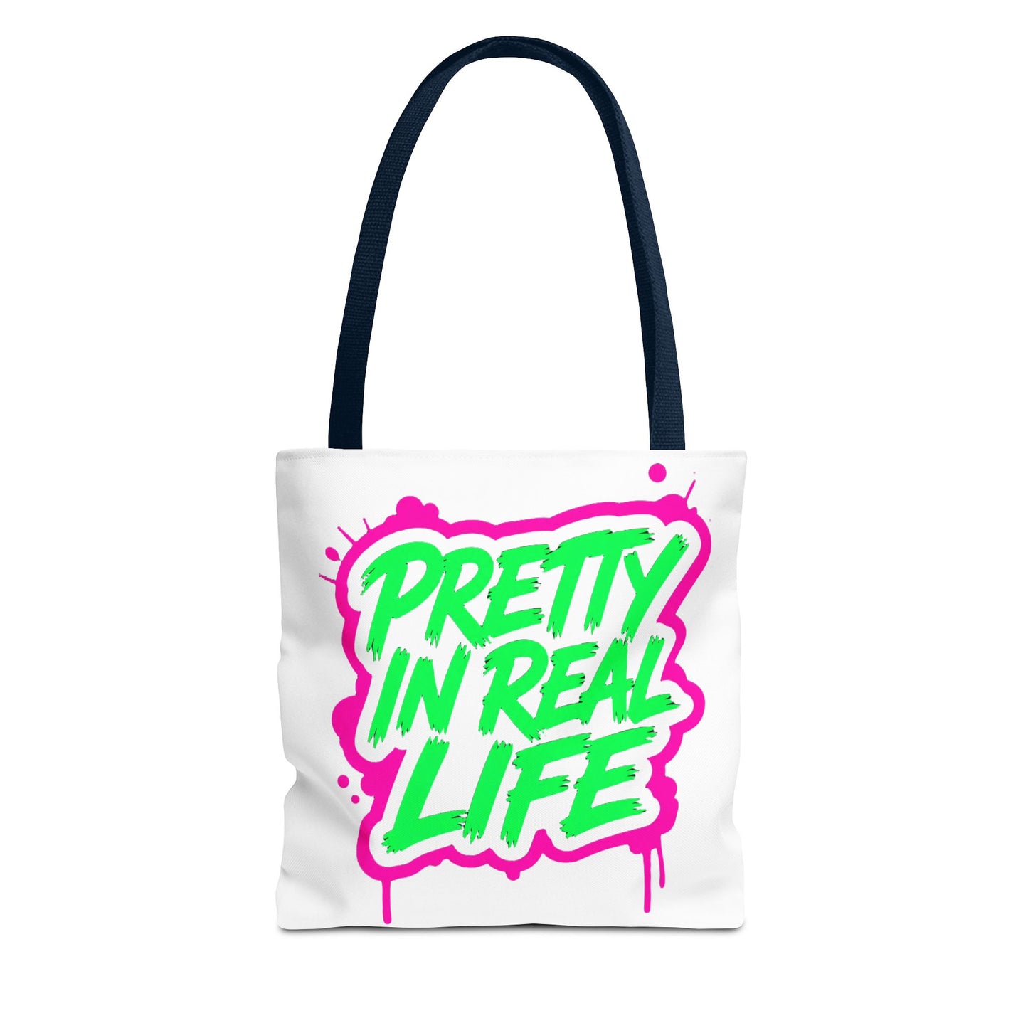 Pretty in real life Tote Bag