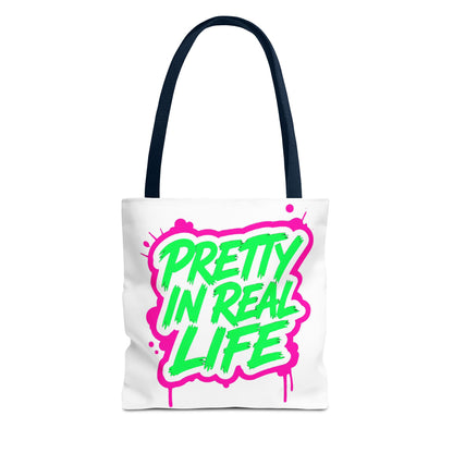 Pretty in real life Tote Bag