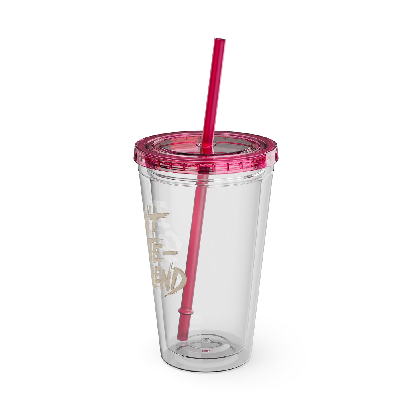 I don't compete I out blend Insulated Cup