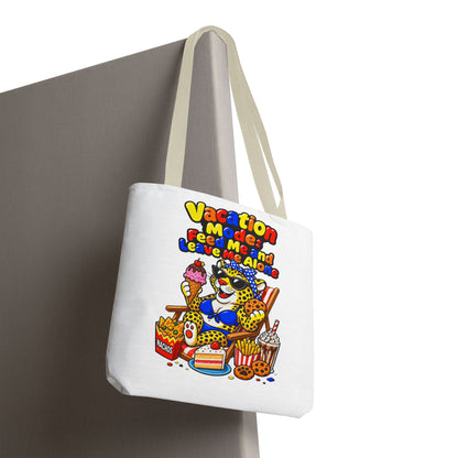 Vacation mode feed me and leave me alone Tote Bag