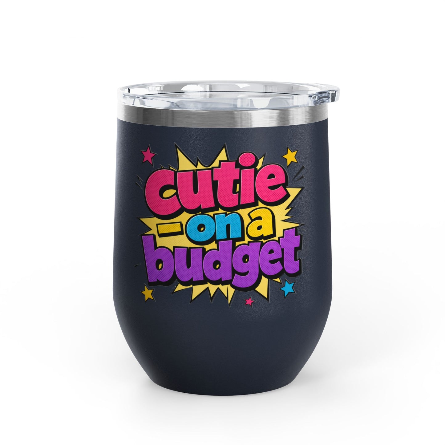 Cutie on a budget Tumbler
