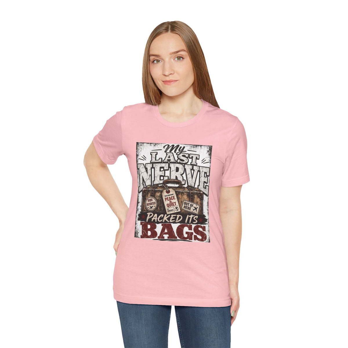 My last nerve packed it's bags T-shirt