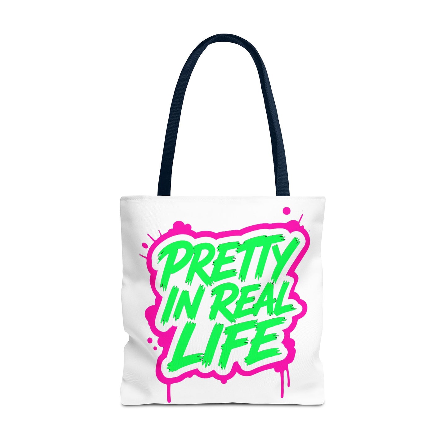 Pretty in real life Tote Bag