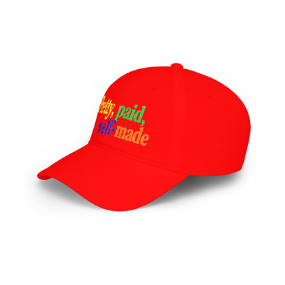 Pretty, paid and self-made Baseball Cap