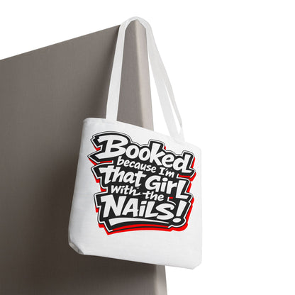 Booked because I'm that girl with the nails Tote Bag
