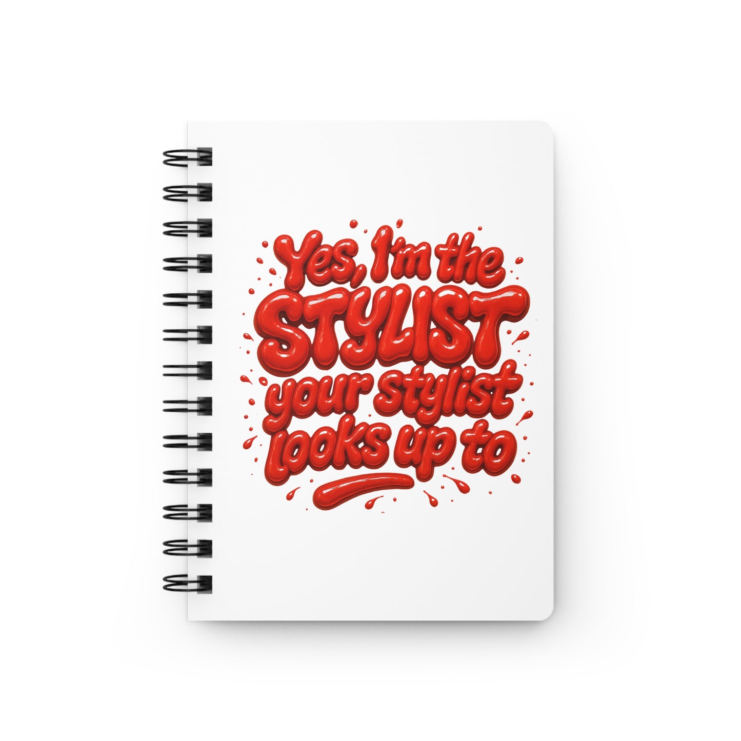 Yes, I'm the STYLIST your stylist looks up to Journal