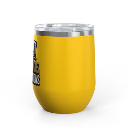 I don't have broke conversations Wine Tumbler