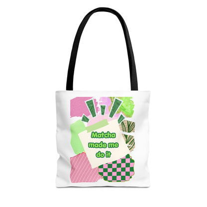 Matcha made me do it Tote Bag