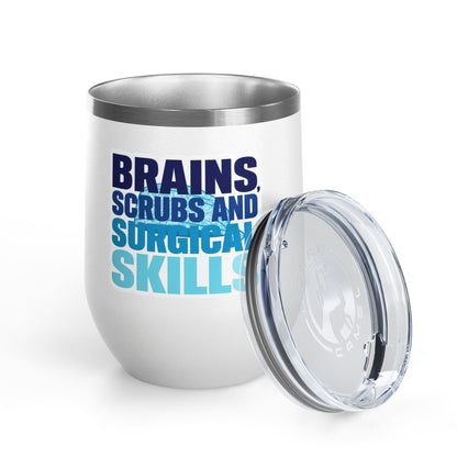 Brains, scrubs and surgical skills blue Tumbler