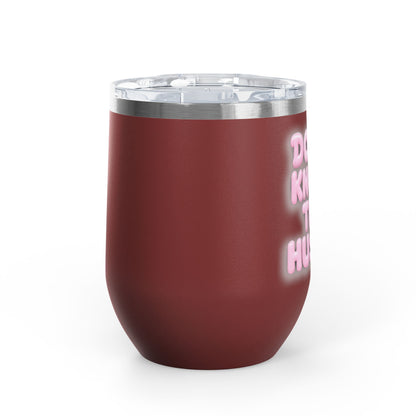 Don't knock the hustle Tumbler