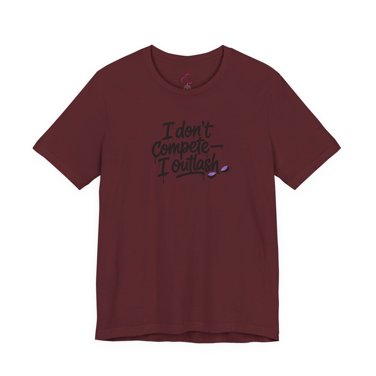 I don't compete I outlash T-shirt