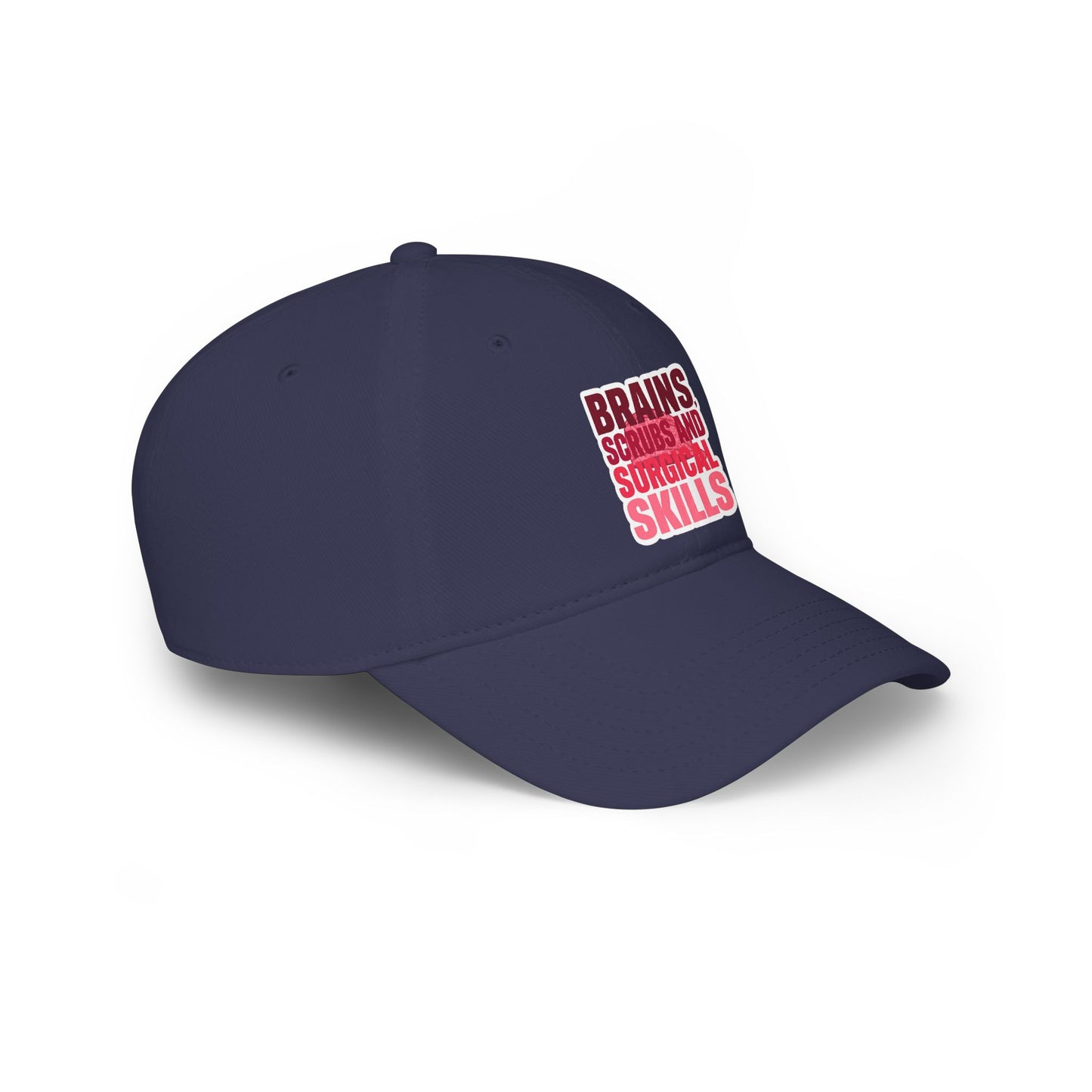 Brains, scrubs and surgical skills pink Baseball Cap