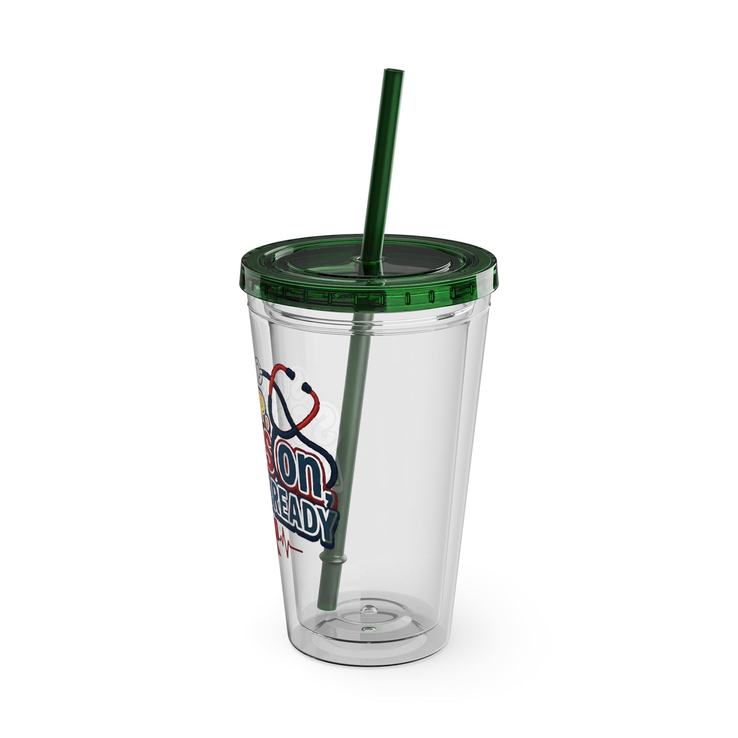 Suns up, scrubs on, attitude ready Clear Insulated Cup