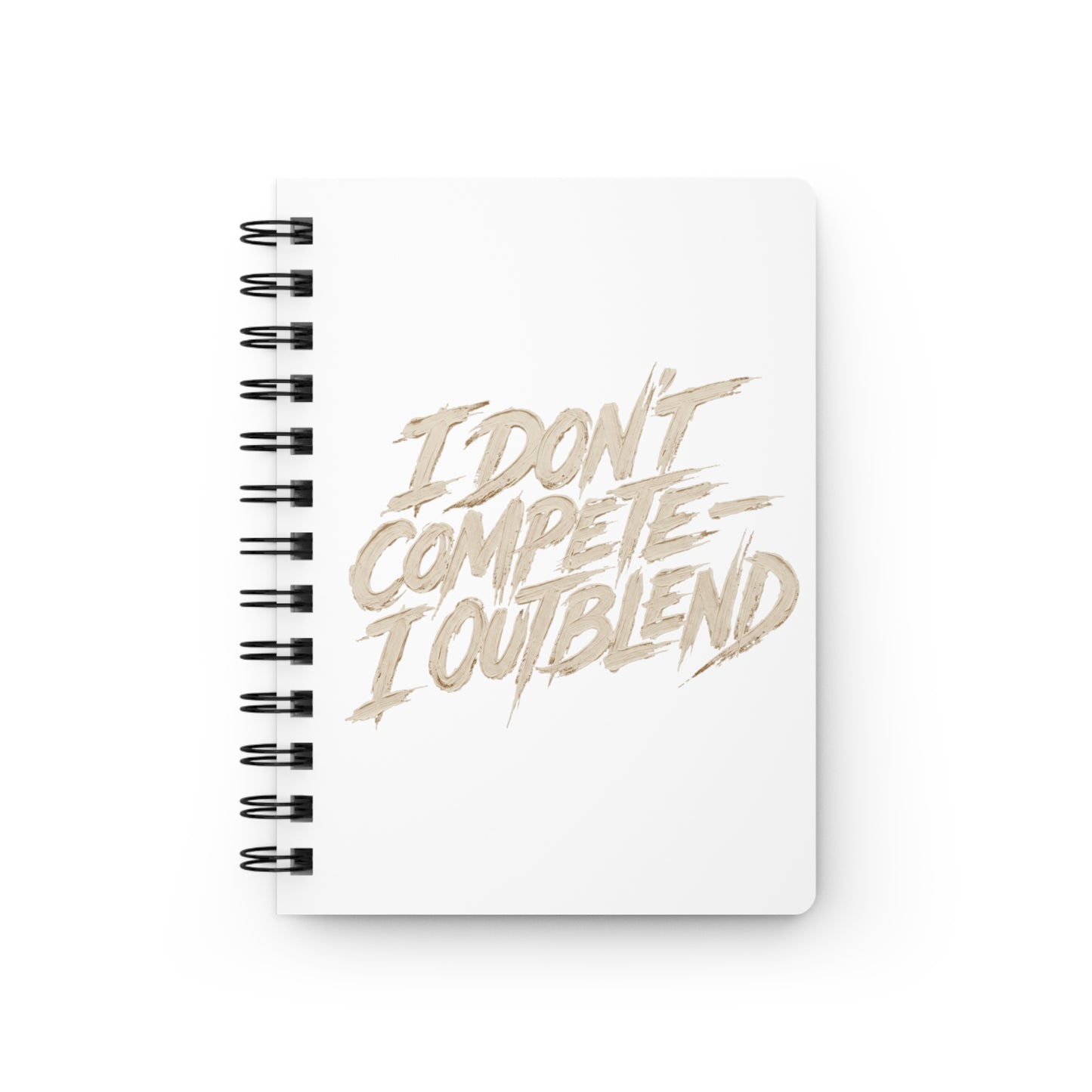 I don't compete I out blend Journal