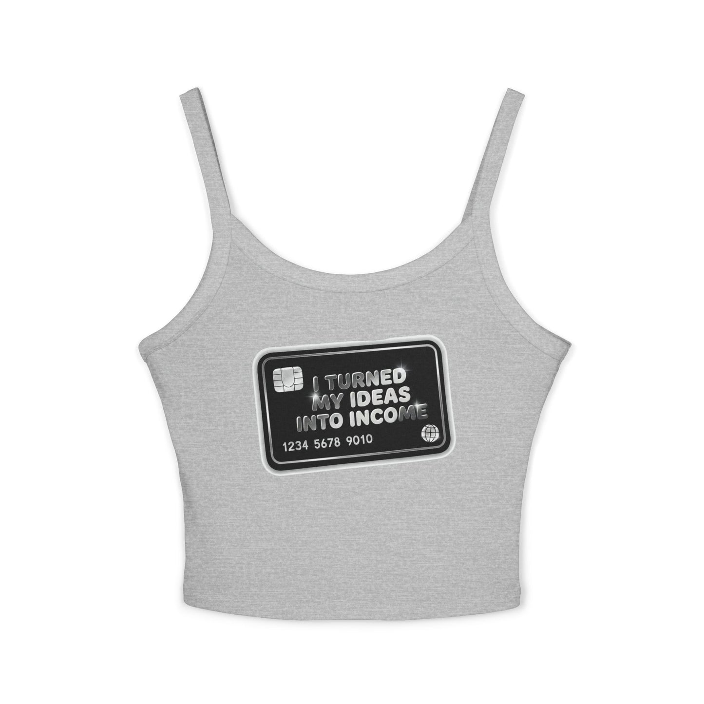I turned my ideas into income Tank Top