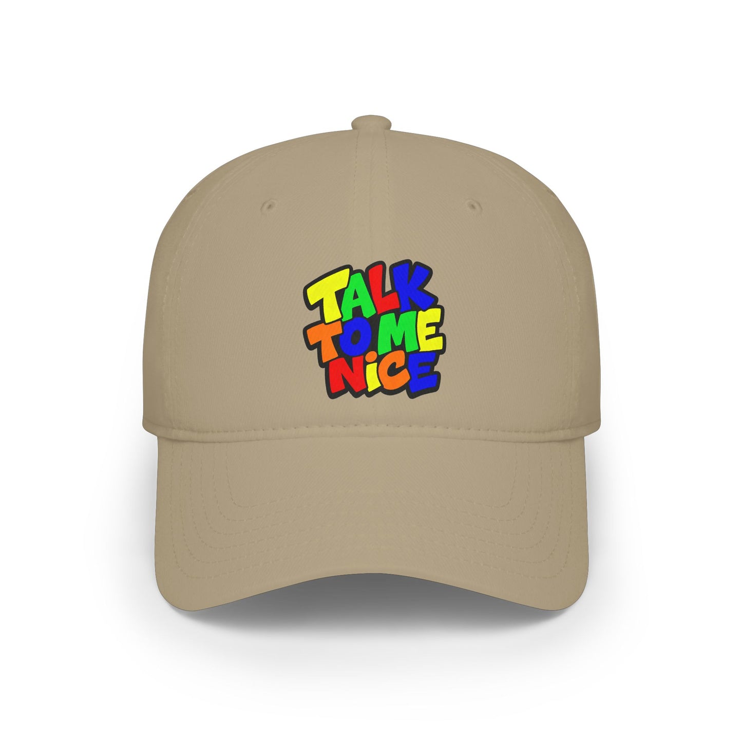 Talk to me nice Baseball Cap