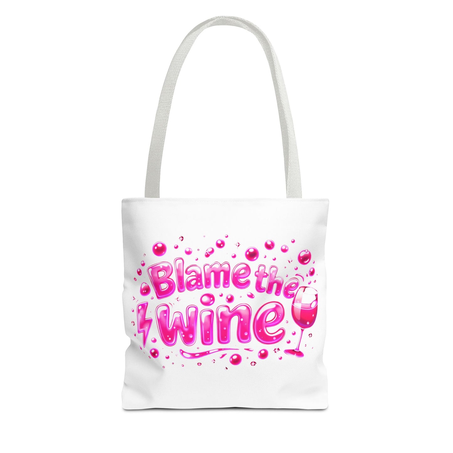 Blame the wine Tote Bag