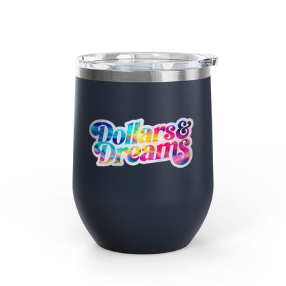 Dollars & Dreams Tumbler