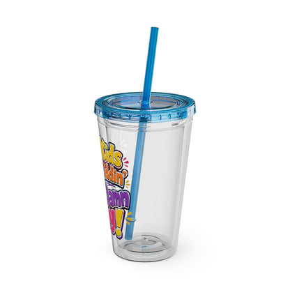 Them kids been kiddin all damn day Insulated Cup