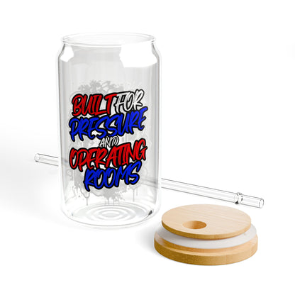 Built for pressure and operating rooms Sipper Glass