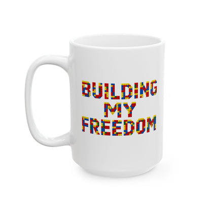 Building my freedom Mug