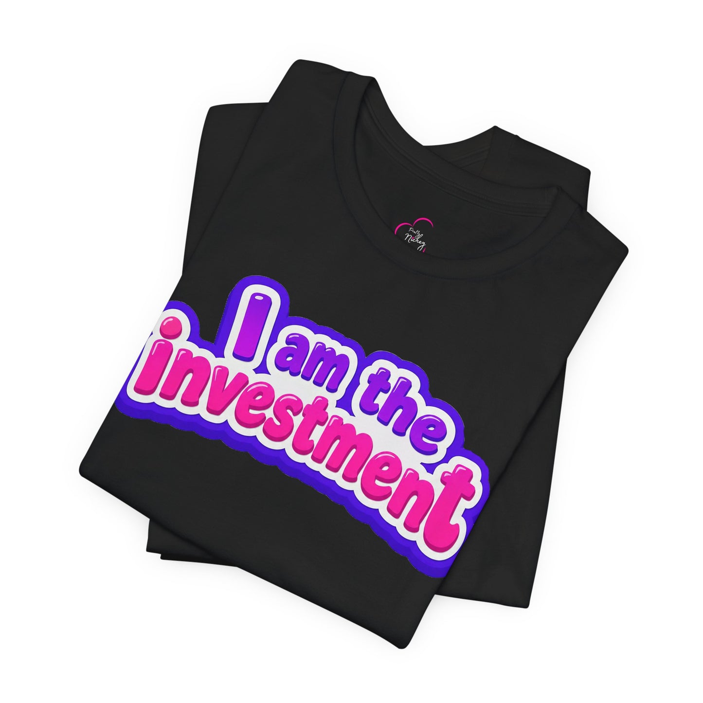 I am the investment T-shirt