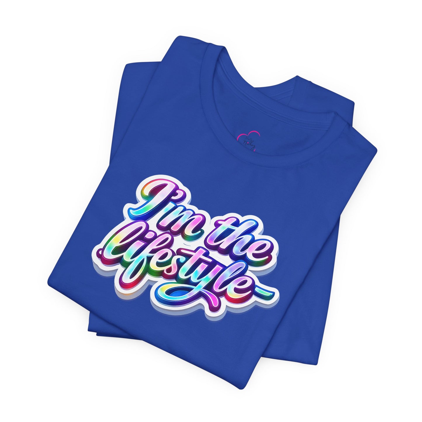 I'm the lifestyle T-shirt