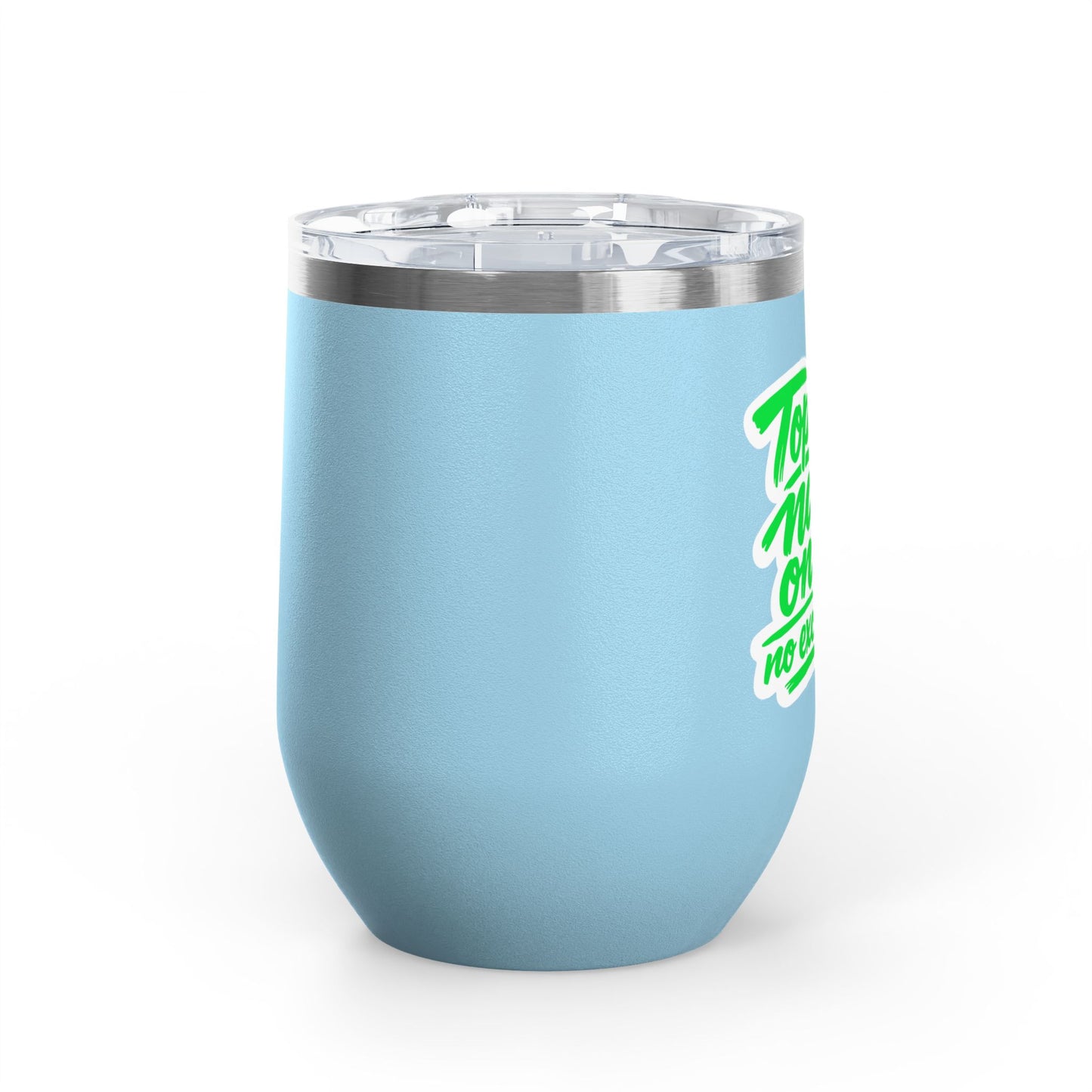 Top-tier nails only no exceptions Tumbler