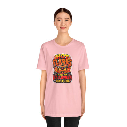 Hot flashes are my Halloween costume T-shirt