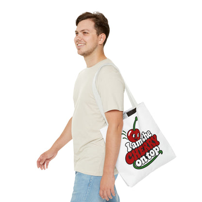 I am the cherry on top Tote Bag