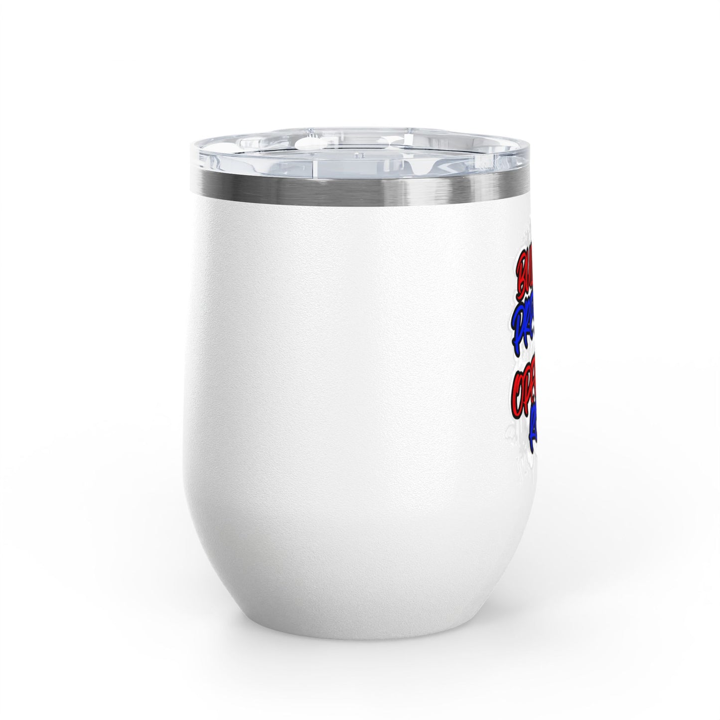 Built for pressure and operating rooms Tumbler