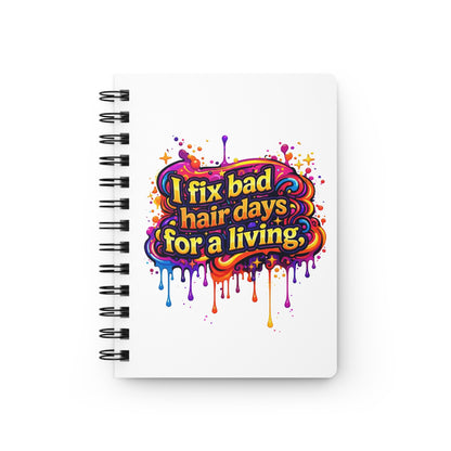 I fix bad hair days for a living Journal
